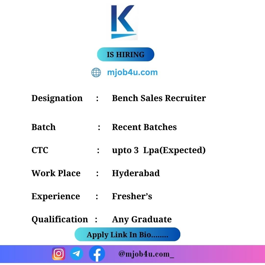 Kforcetech Solution Is Hiring Freshers For Bench Sales Recruiter